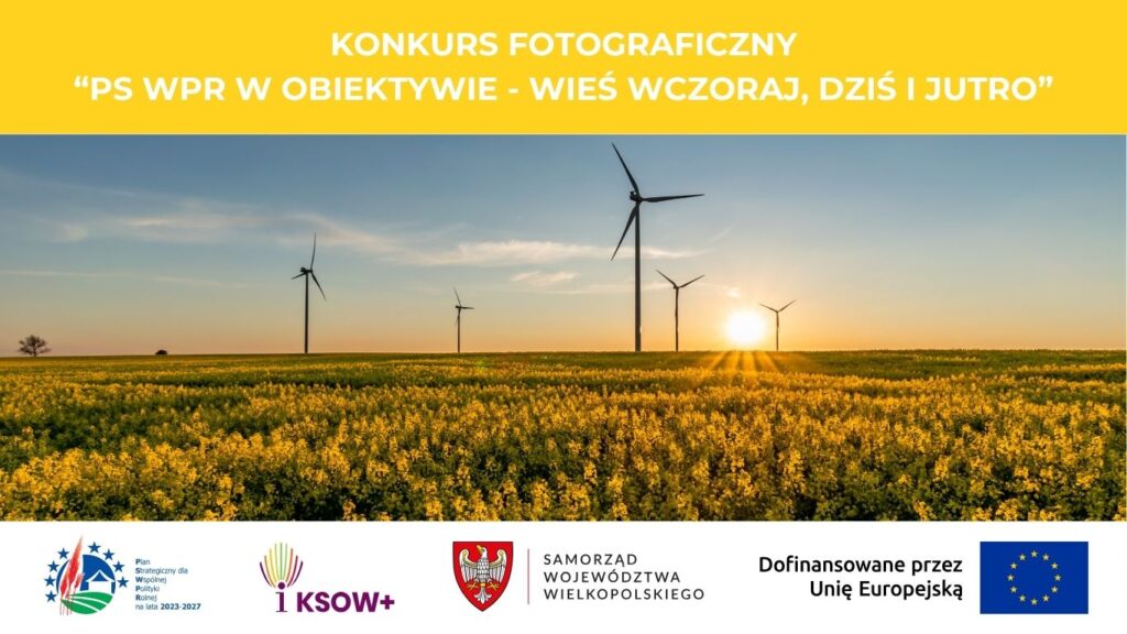 "PS WPR w obiektywie – wieś wczoraj, dziś i jutro"