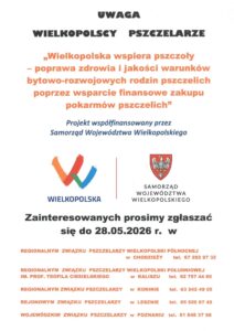 Uwaga dla wielkopolskich pszczelarzy — zaproszenie do projektu wspierającego zdrowie i jakość warunków bytowo-rozwojowych rodzin pszczelich, zakończenie rejestracji 28 maja 2026 r.
