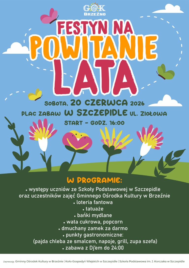 Festyn na powitanie lata w Szczepidle, 20 czerwca 2026 o 16:00. W programie występy, loteria, atrakcje i gastronomia