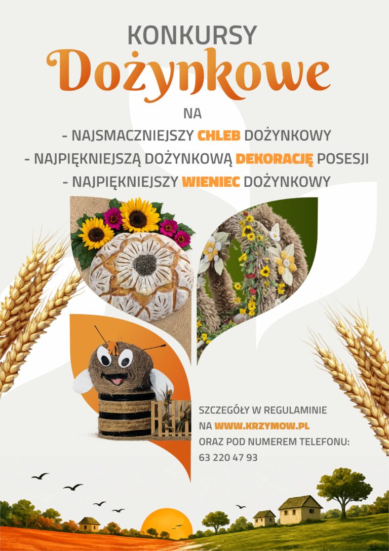 Konkursy dożynkowe na chleb, dekorację posesji i wieniec. Szczegóły na www.krzymow.pl oraz pod numerem 63 220 47 93